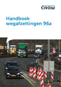 Handboek maatregelen bij werk in uitvoering wegafzettingen 96a en 96b